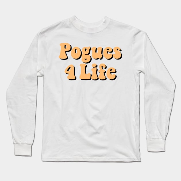 Pale Orange Pogues 4 Life / P4L Long Sleeve T-Shirt by cartershart